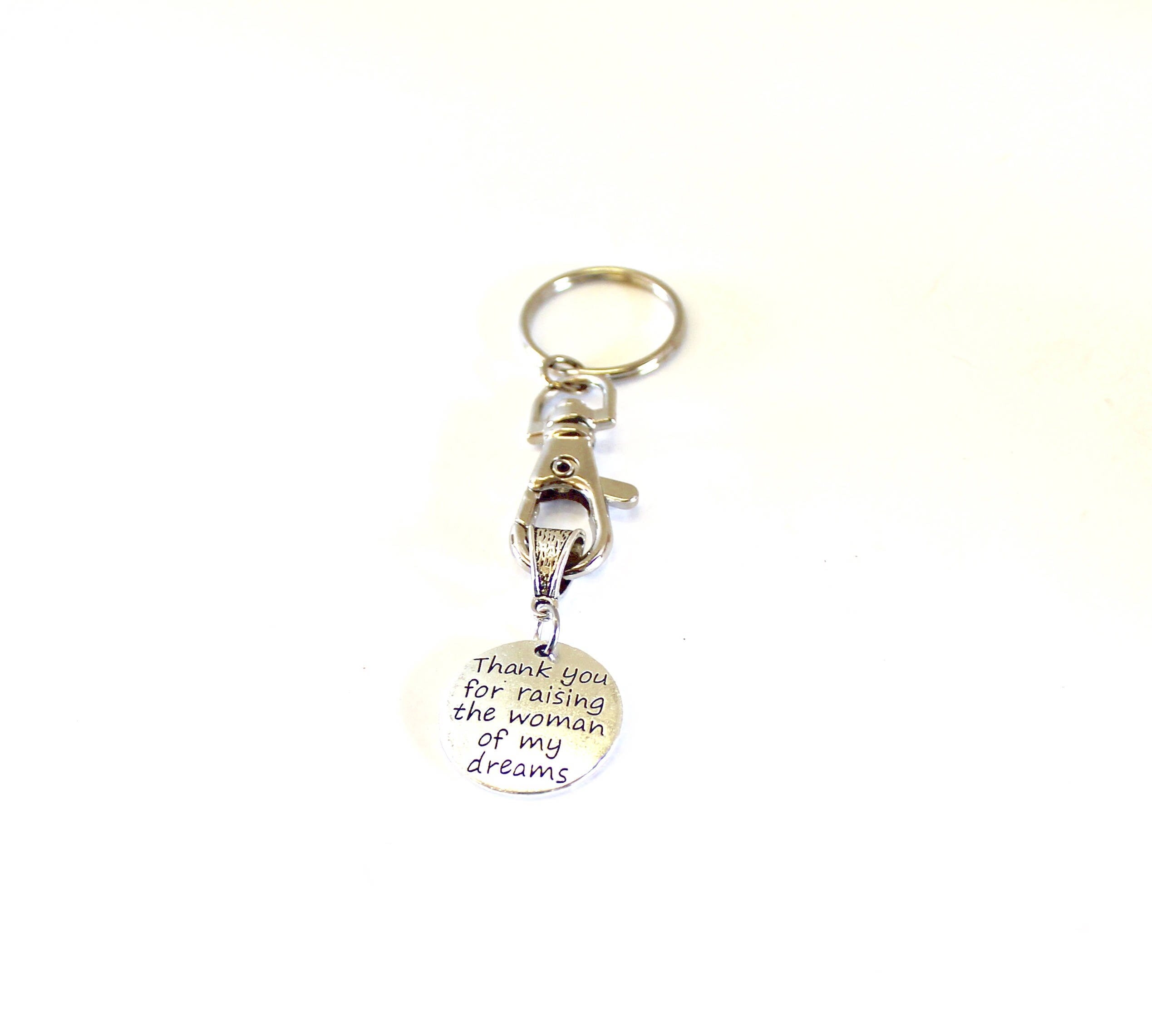 Thank You For Raising The Woman of My Dreams Keychain, Mother In Law Gift, Mother Of The Bride Gift, Mother In Love Gift, Mom In Love Gift