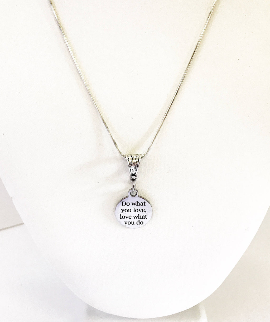 Do What You Love Love What You Do SS Engraved Pendant Necklace, New Job Jewelry Gift For Her, Encouragement Jewelry, Motivational Jewelry