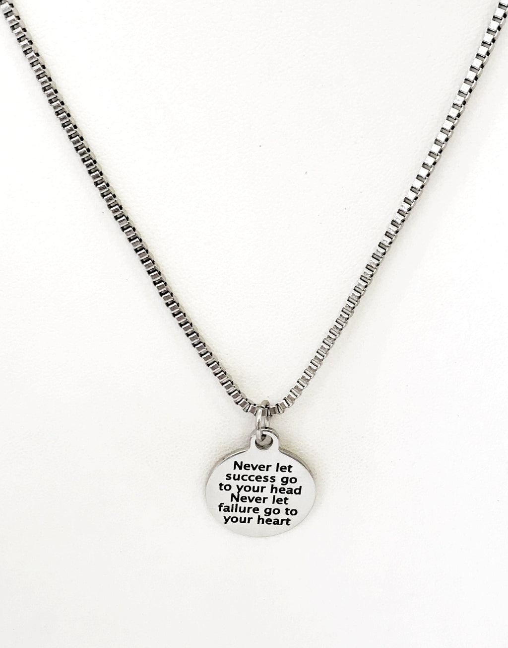 Motivating Gift, Never Let Success Go To Your Head, Never Let Failure Go To Your Heart, Motivating Jewelry, Motivating Success Quote Gift