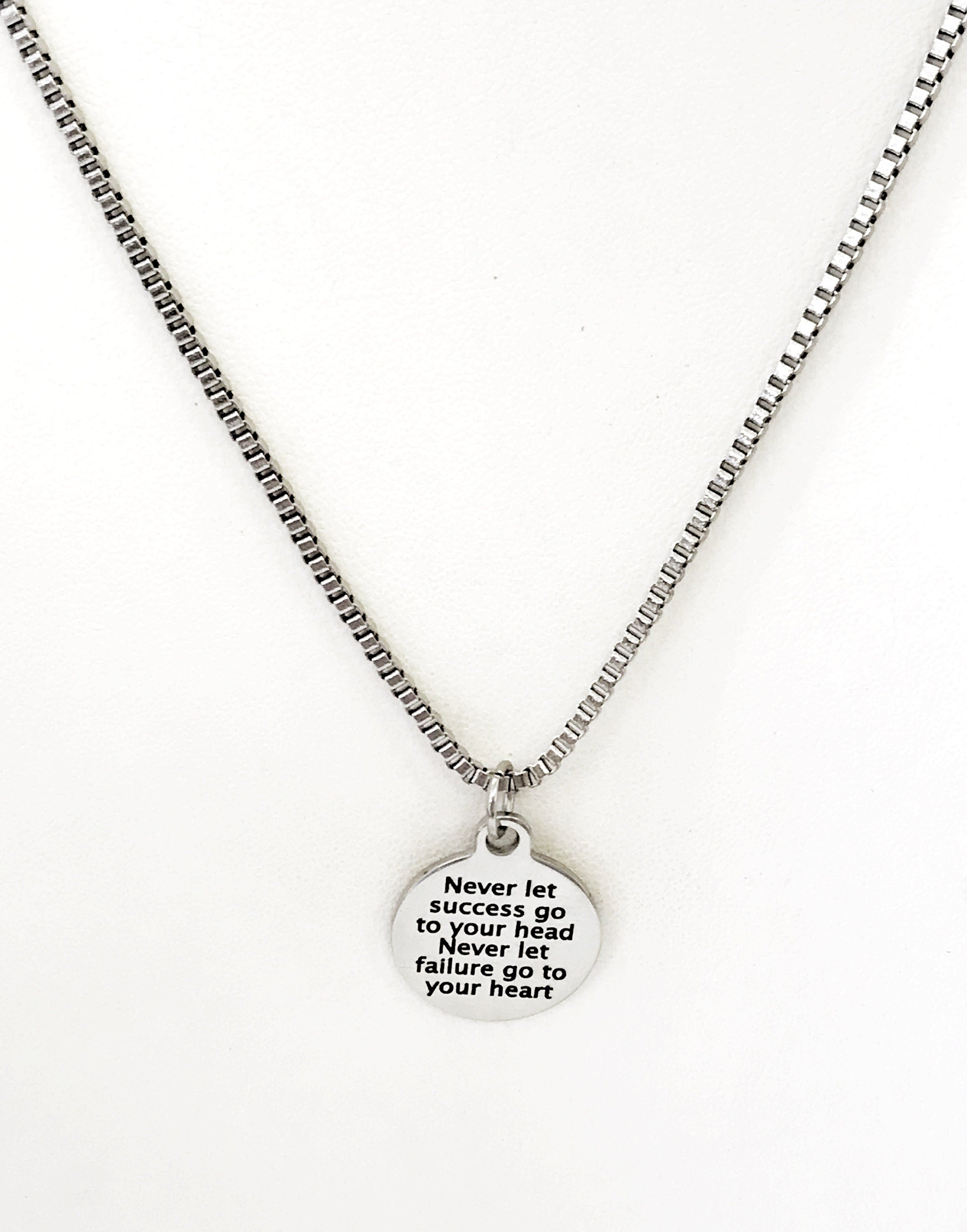 Motivating Gift, Never Let Success Go To Your Head, Never Let Failure Go To Your Heart, Motivating Jewelry, Motivating Success Quote Gift