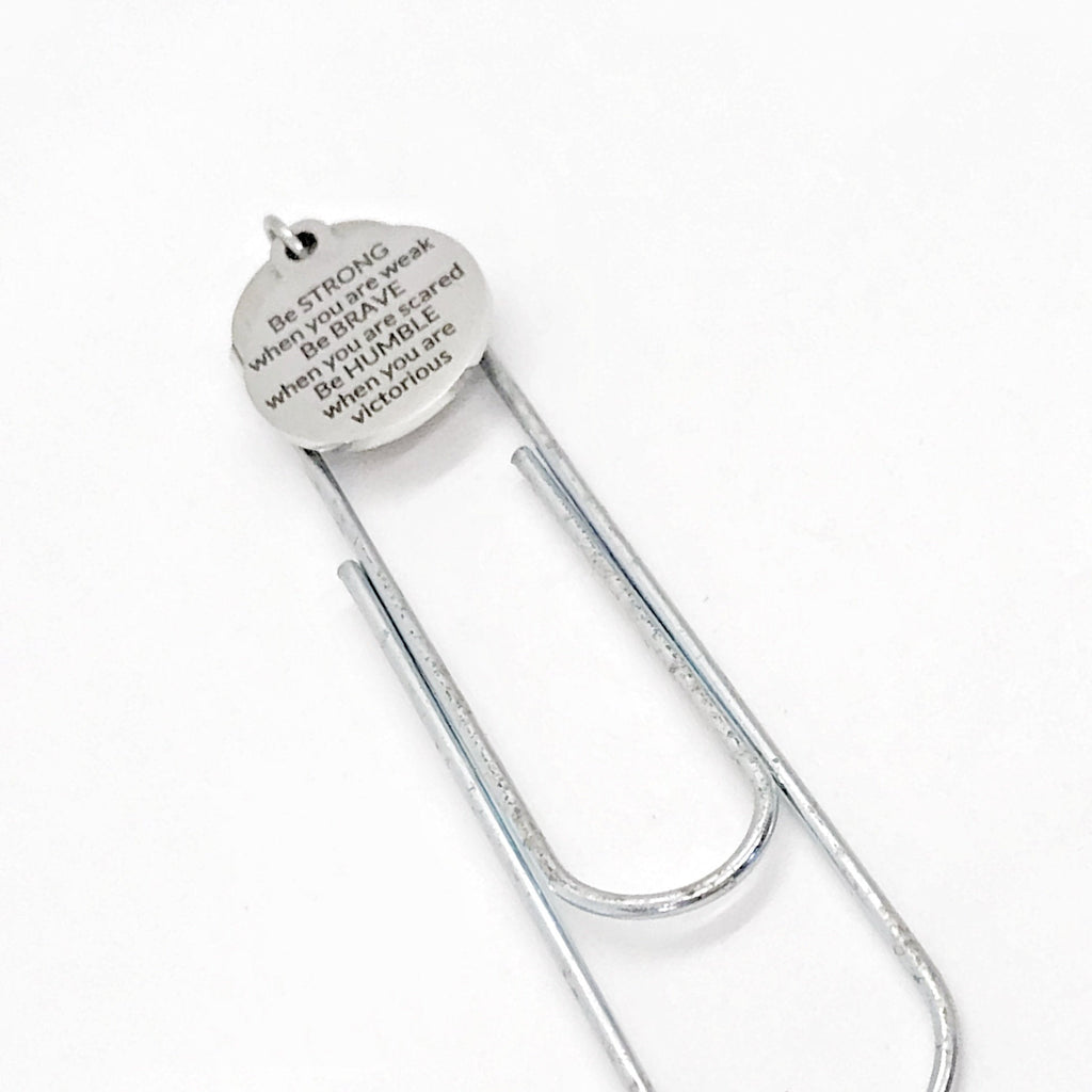 Bookmark Gift, Be Strong, Be Brave, Be Humble, Motivating Bookmark, Motivating Gift, Student Athlete Planner Bookmark, Charm Paperclip