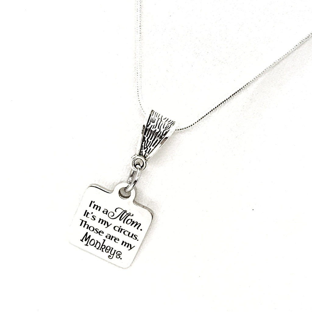 Mom Gift, I’m A Mom, It’s My Circus, Those Are My Monkeys Necklace, Mom Necklace, Gift For Wife, Wife Jewelry, Mom Jewelry, Gift For Her