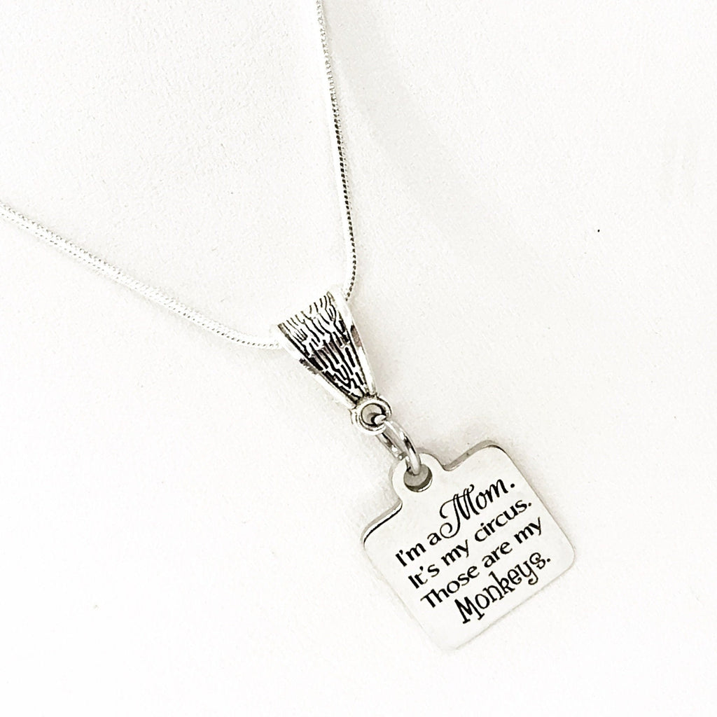 Mom Gift, I’m A Mom, It’s My Circus, Those Are My Monkeys Necklace, Mom Necklace, Gift For Wife, Wife Jewelry, Mom Jewelry, Gift For Her
