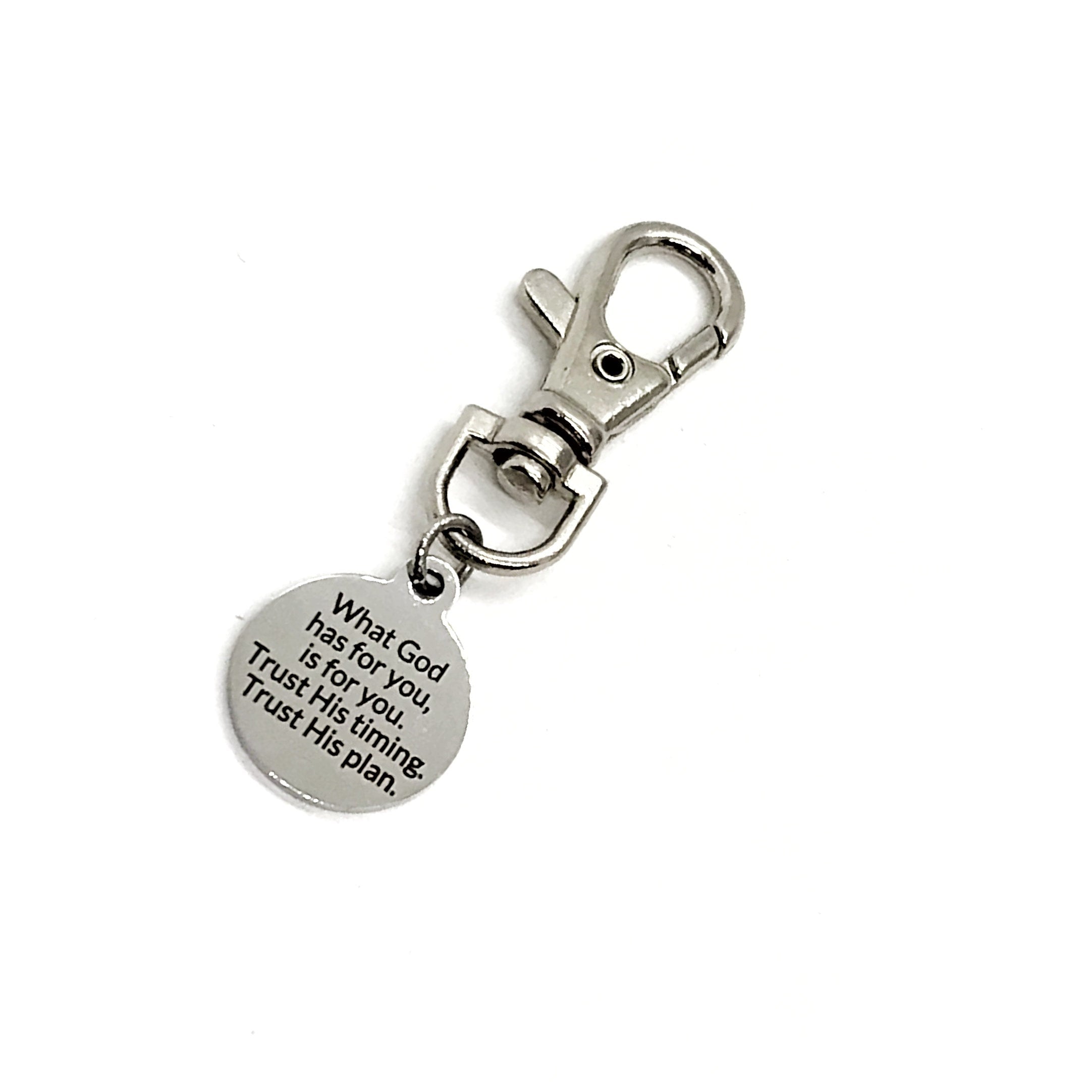 Bag Charm, What God Has For You Is For You Charm, Trust His Timing, Trust His Plan, Zipper Pull, Backpack Charm, Purse Charm, Christian Gift