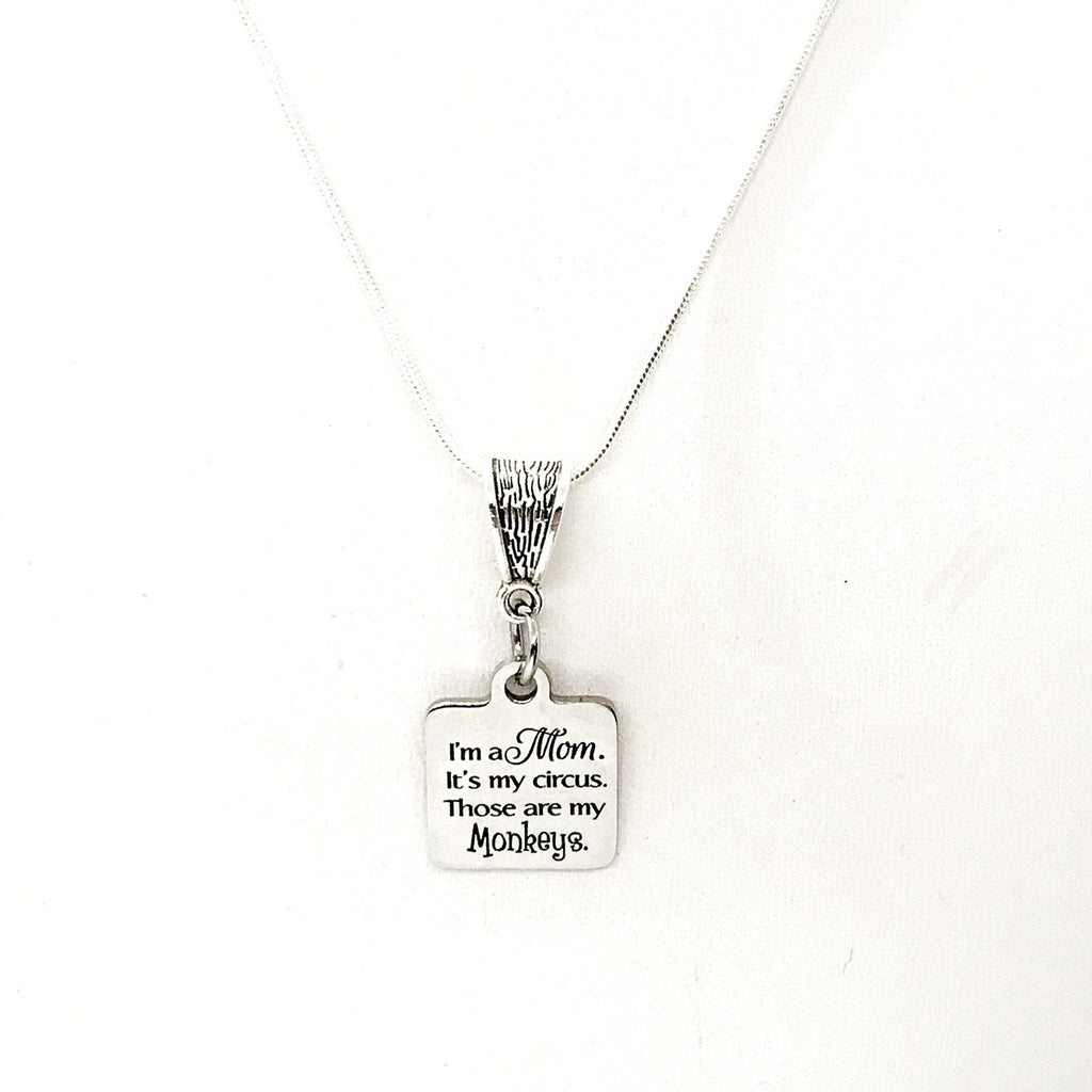Mom Gift, I’m A Mom, It’s My Circus, Those Are My Monkeys Necklace, Mom Necklace, Gift For Wife, Wife Jewelry, Mom Jewelry, Gift For Her
