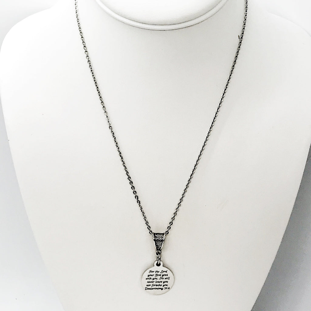 Scripture Gift, God Goes With You Necklace, God Will Not Leave You,  God Will Not Forsake You, Deuteronomy 31 6 Necklace, Christian Gift
