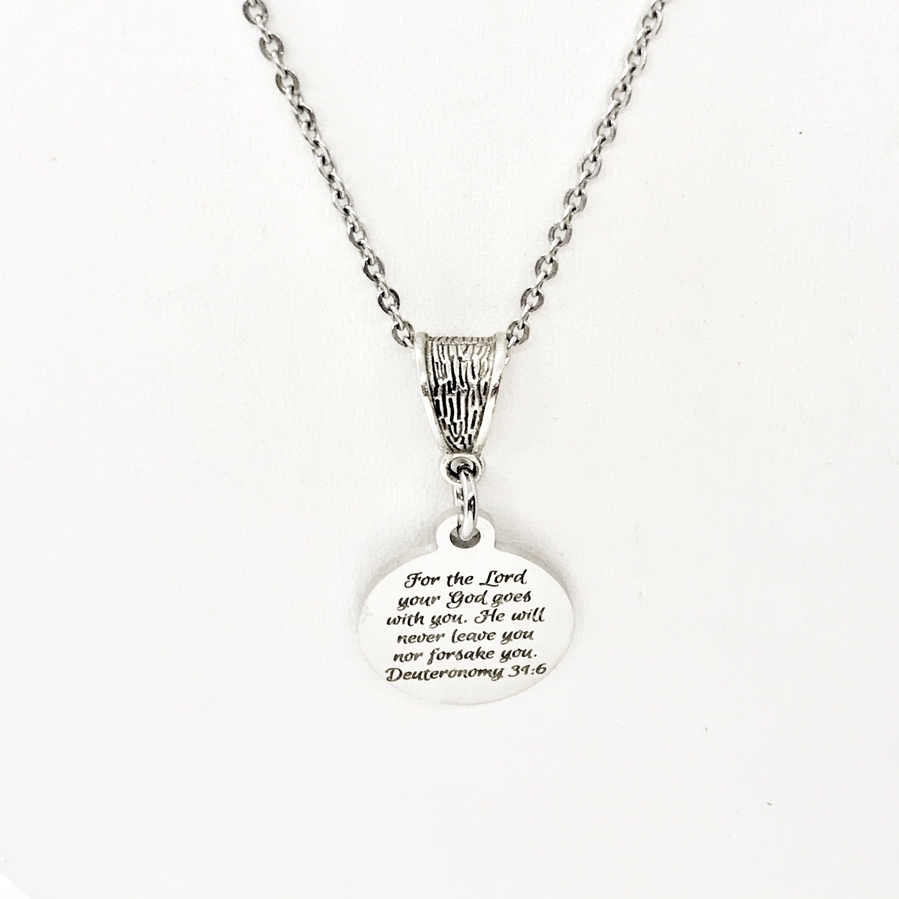 Scripture Gift, God Goes With You Necklace, God Will Not Leave You,  God Will Not Forsake You, Deuteronomy 31 6 Necklace, Christian Gift