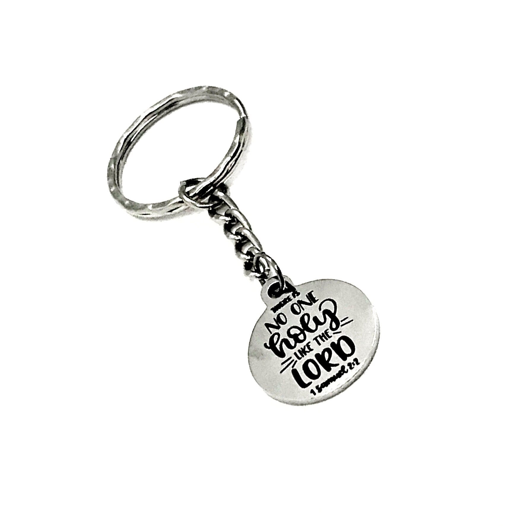 Scripture Keychain, No One Is Holy Like The Lord, 1 Samuel 2 2 Keychain, Scripture Quote, Christian Keychain, Bible Verse Keychain Gift