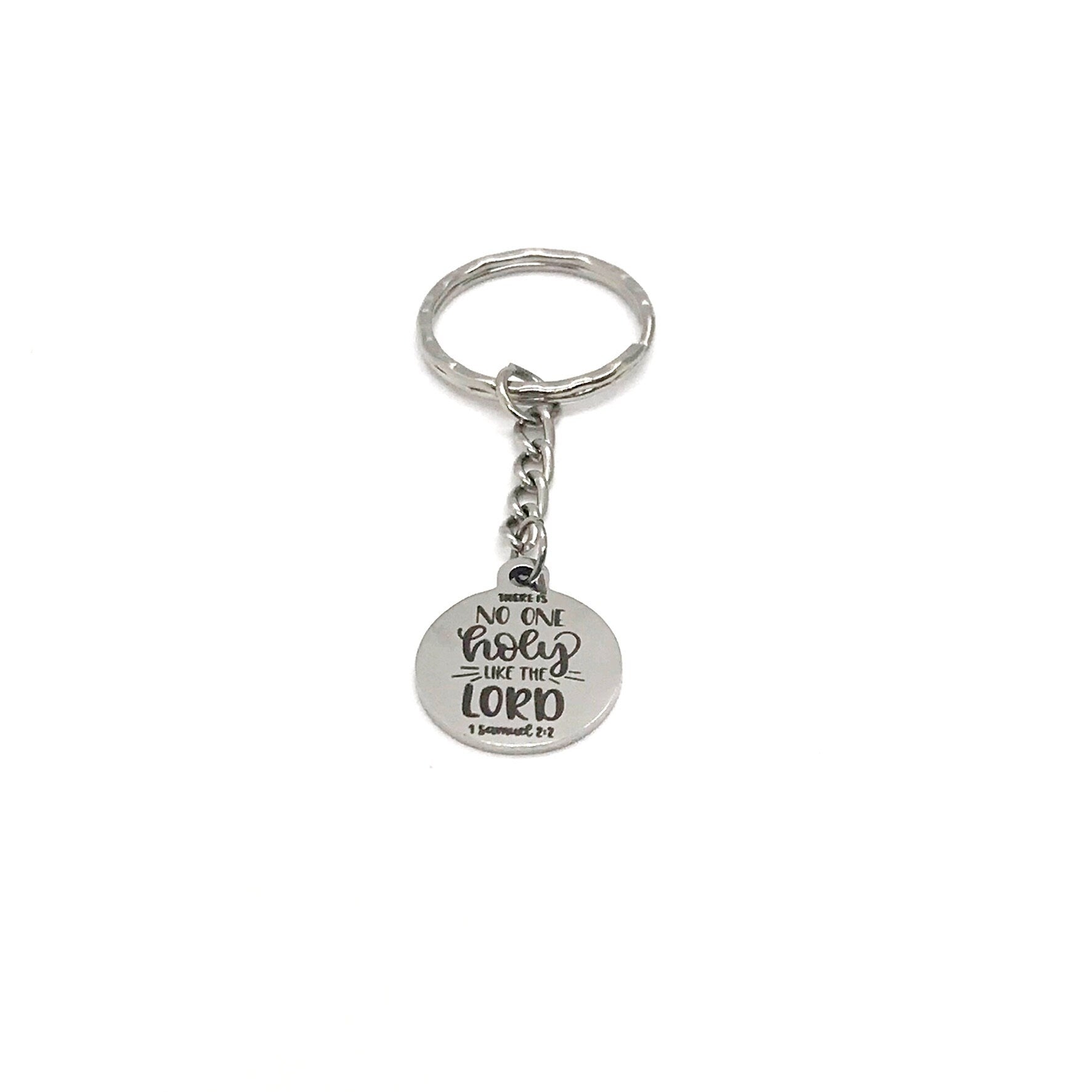 Scripture Keychain, No One Is Holy Like The Lord, 1 Samuel 2 2 Keychain, Scripture Quote, Christian Keychain, Bible Verse Keychain Gift