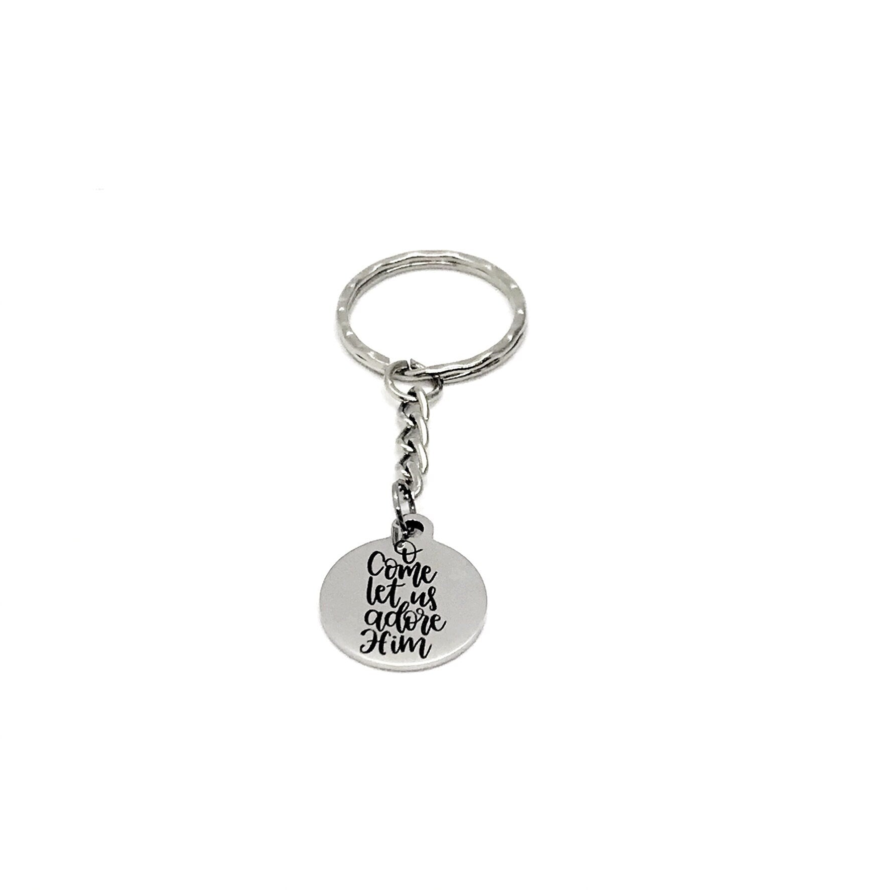 Faith Keychain, O Come Let Us Adore Him Keychain, Faith Gift, Christmas Gift, Adore Christ, Charm Keychain, Keychain Gift, Christian Gift