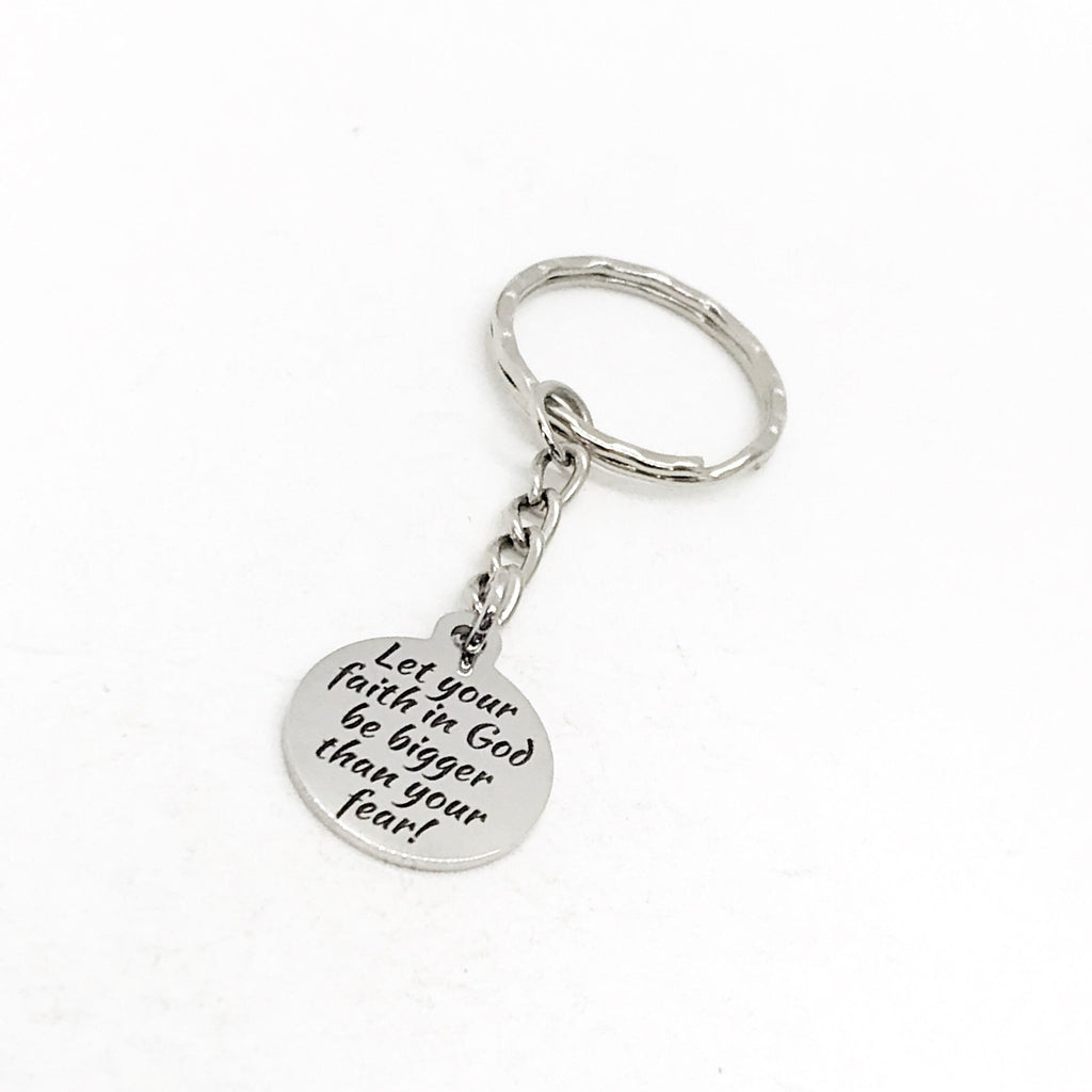 Faith Gift, Let Your Faith In God Be Bigger Than Your Fear Keychain, Big Faith Charm, Faith Keychain, Christian Gifts, Prayer Circle Gifts