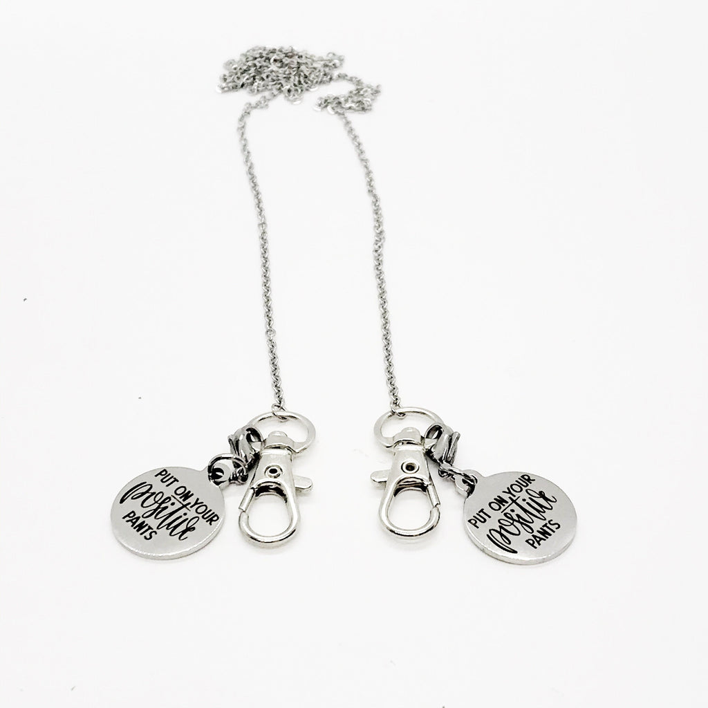 Mask Chain, Mask Lanyard, Mask Connector, Neck Chain For Mask, Put On Your Positive Pants Neck Chain, Positivity Gifts, Mask Holder Chain