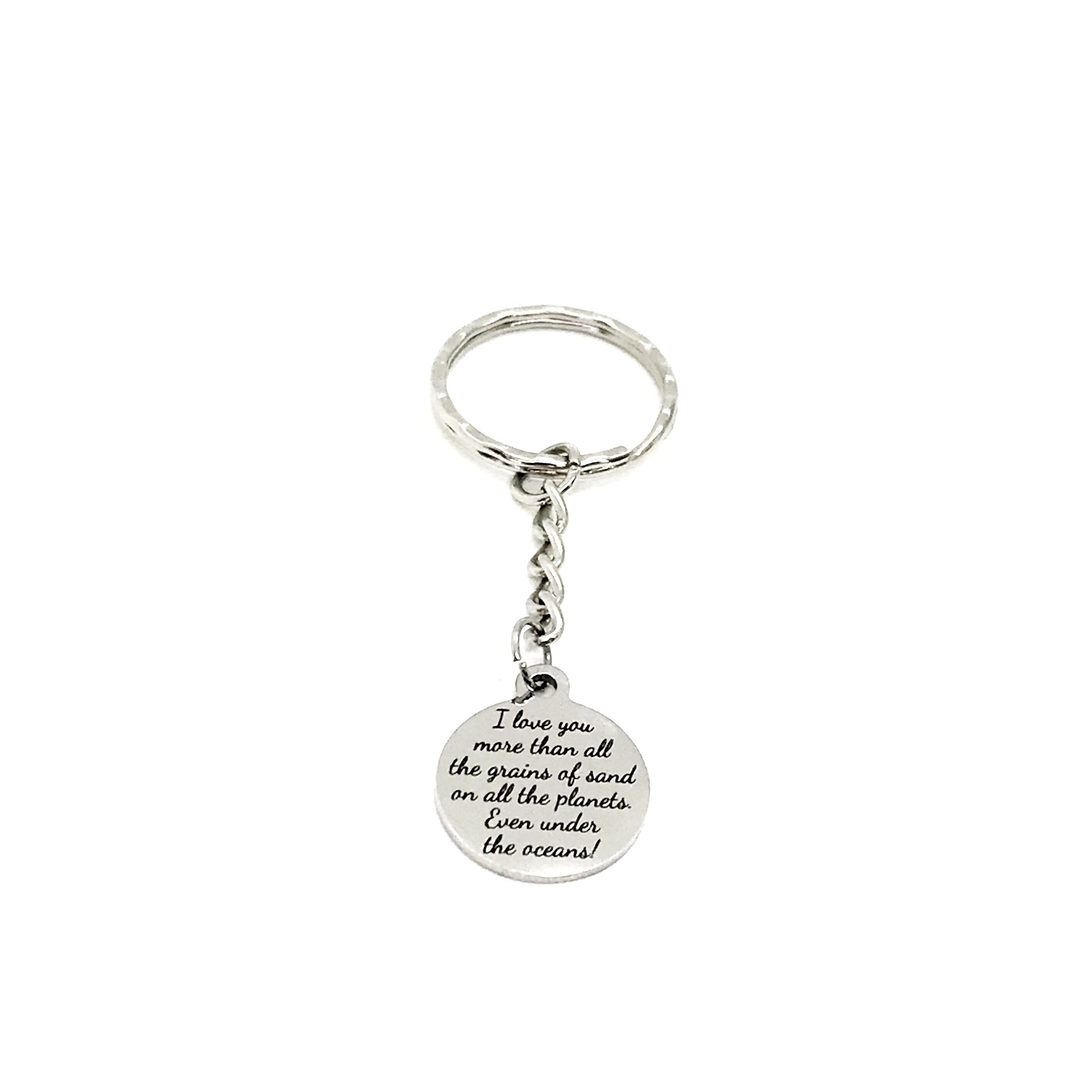 Love Gift, I Love You More Keychain, Than All The Grains Of Sand, Love Quote, Daughter Gift, Son Gift, Husband Gift, Wife Gift, Love Charm