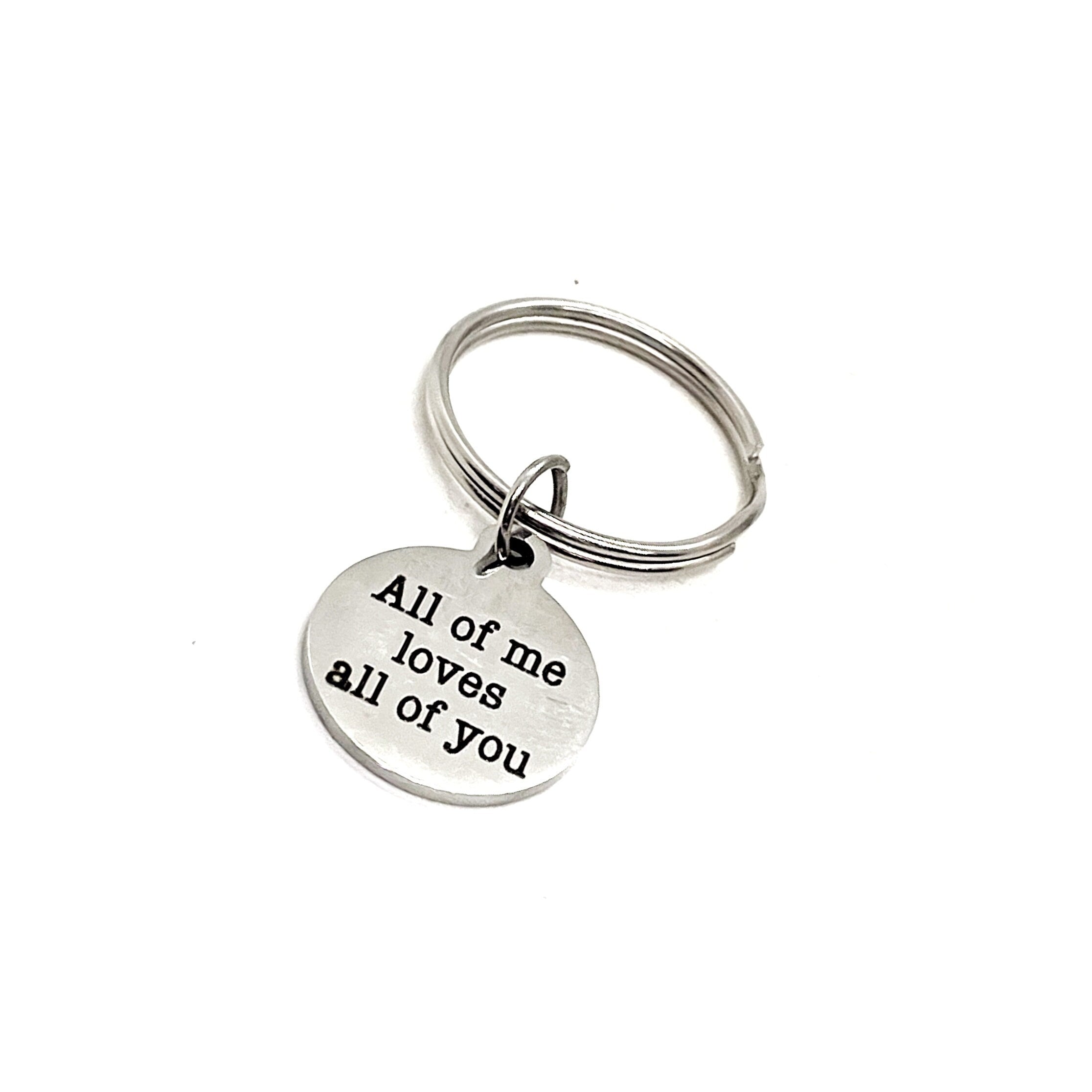 Love Gift, All Of Me Loves All Of You Keychain, Daughter Gift, Son Gift, Wife Gift, Husband Gift, I Love You Gift, Gift For Her