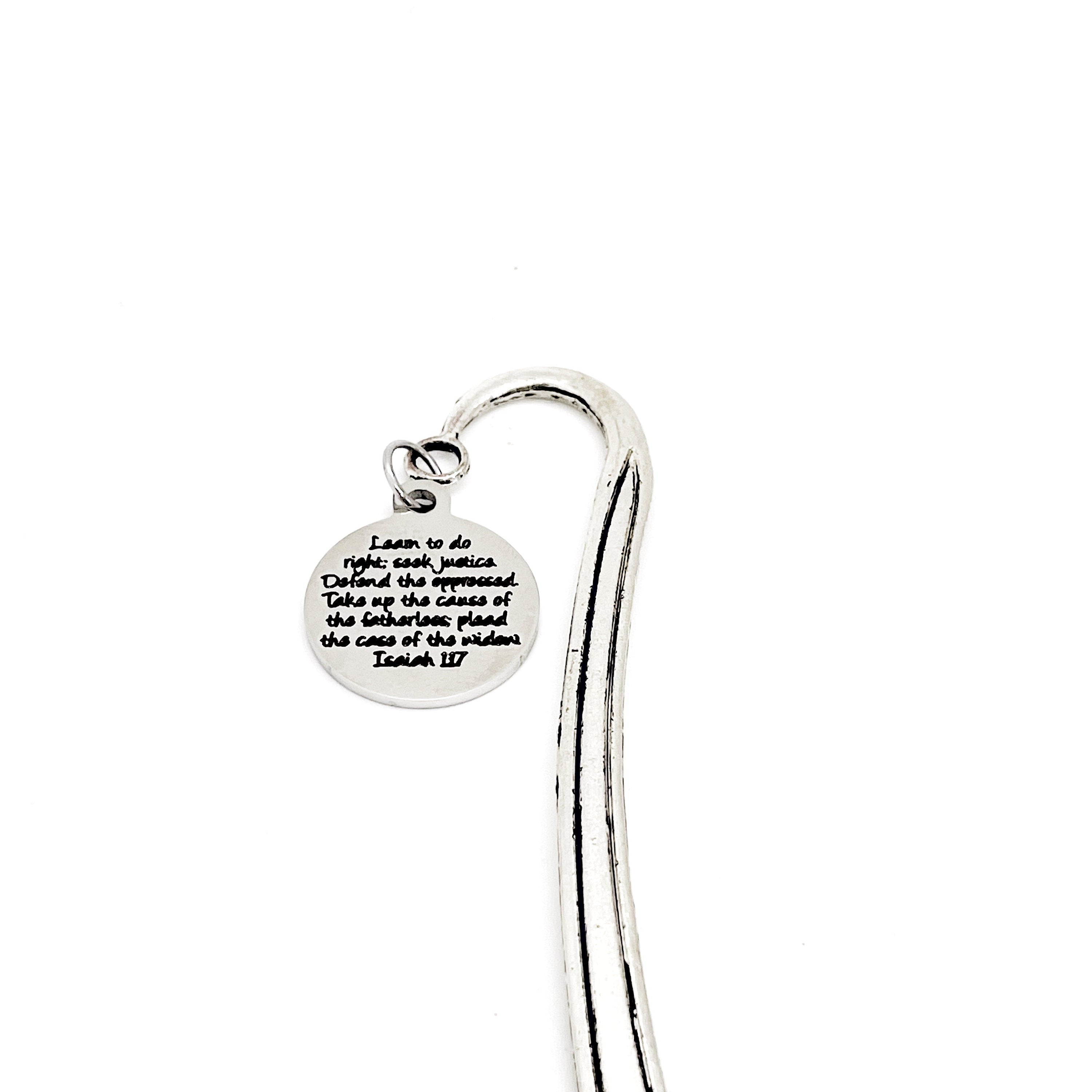 Scripture Quote, Learn To Do Right, Seek Justice, Defend the Oppressed Charm Bookmark, Faith Gift, Reader Gift, Bible Bookmark, Gift For Her