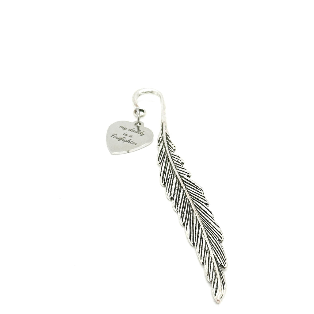 My Daddy Is A Firefighter Charm Stem Bookmark, Hook Bookmark, Reader Gift, Book Lover, Gift For Her, Gift For Him, Planner Bookmark, Feather